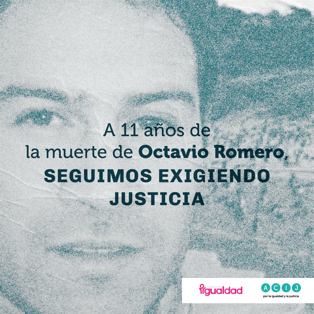 A más de una década de la muerte de Octavio Romero, seguimos exigiendo justicia